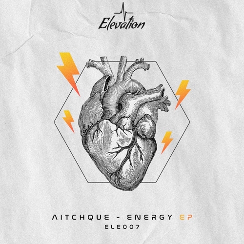 Aitchque - Energy EP [ELE007]